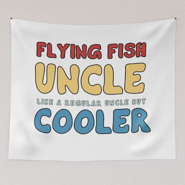 Item preview, Flying Fish Uncle - Like a Regular Uncle but Cooler designed and sold by khallidaart.