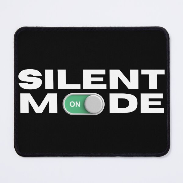 Item preview, Silent Mode: On designed and sold by Vistone.
