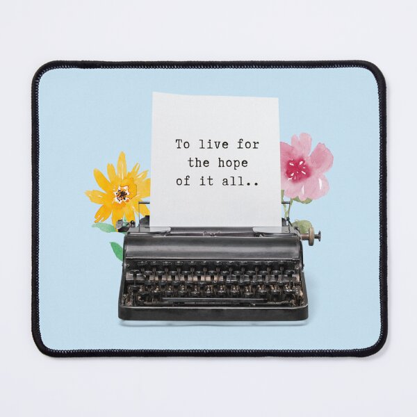Item preview, To Live For The Hope Of It All designed and sold by Fanverse Merchandise.