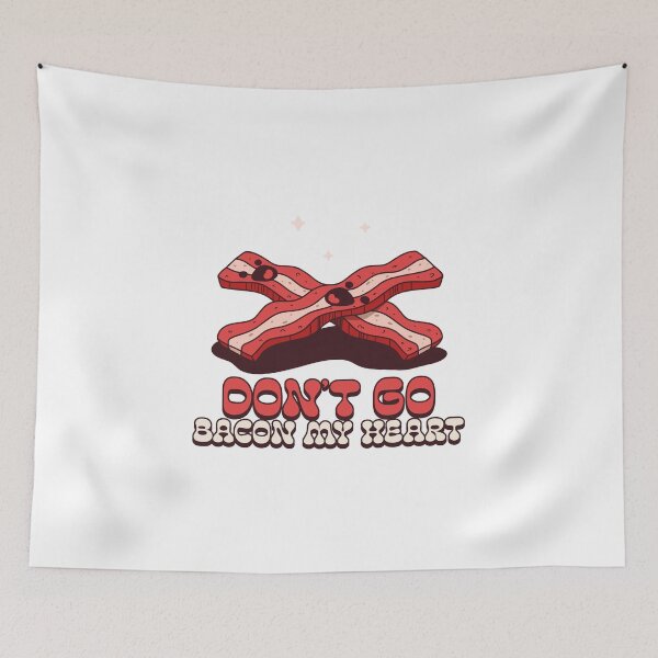 Item preview, Don't go bacon my heart designed and sold by Konrad2143.