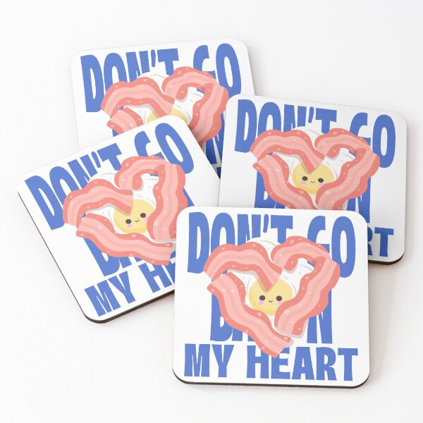 Item preview, Don't go bacon my heart designed and sold by Konrad2143.