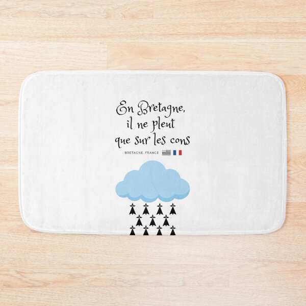 Item preview, In Brittany, it only rains on idiots designed and sold by Karu971.
