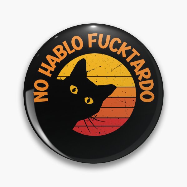 Item preview, No Hablo Fucktardo designed and sold by Broke2Woke.