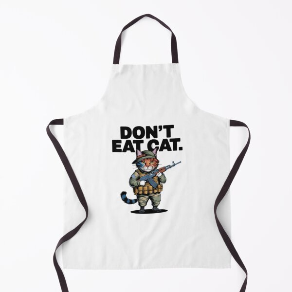 Item preview, DON'T EAT CAT ". CAT WITH AK 47 MEME designed and sold by Obinne.