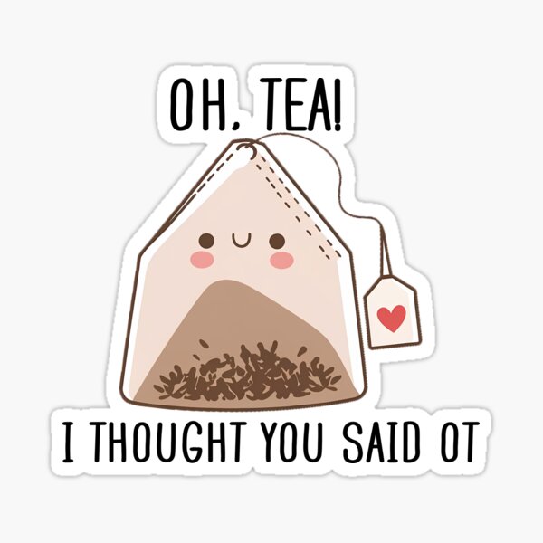 Item preview, Funny Occupational Therapy Tea Lover designed and sold by Jaxym.