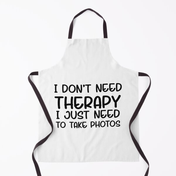 Item preview, I Don't Need Therapy I Just Need To Take Photos designed and sold by khallidaart.