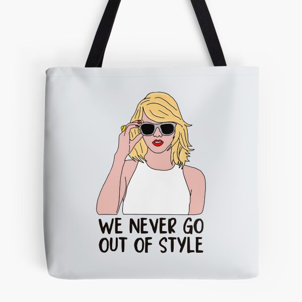 Item preview, We Never Go Out Of Style designed and sold by Fanverse Merchandise.