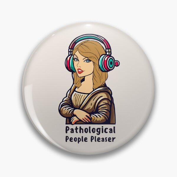 Item preview, Pathological People Pleaser designed and sold by Fanverse Merchandise.