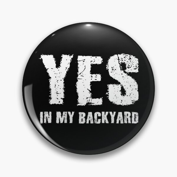 Item preview, YIMBY Yes In My Backyard designed and sold by Me-Meme.
