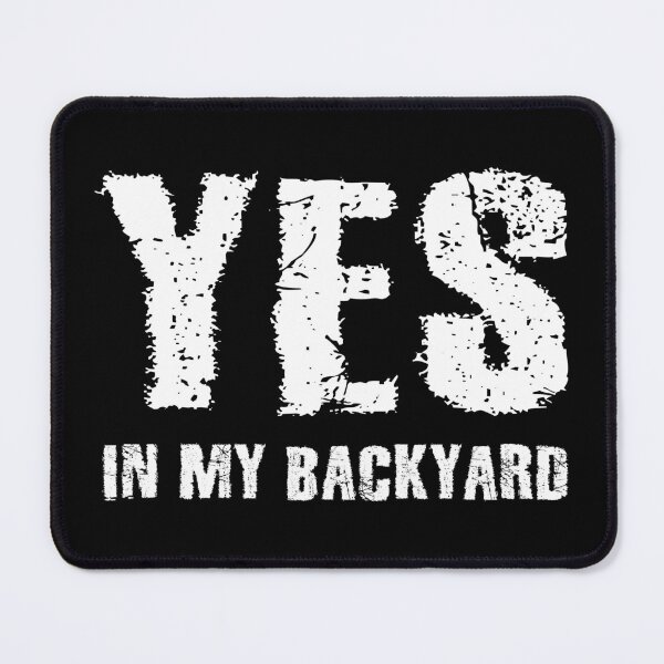 Item preview, YIMBY Yes In My Backyard designed and sold by Me-Meme.