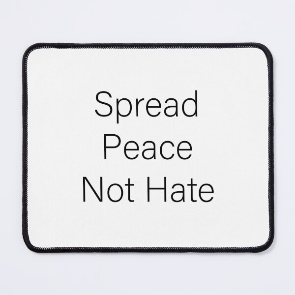 Item preview, Spread Peace Not Hate designed and sold by Slassyat.