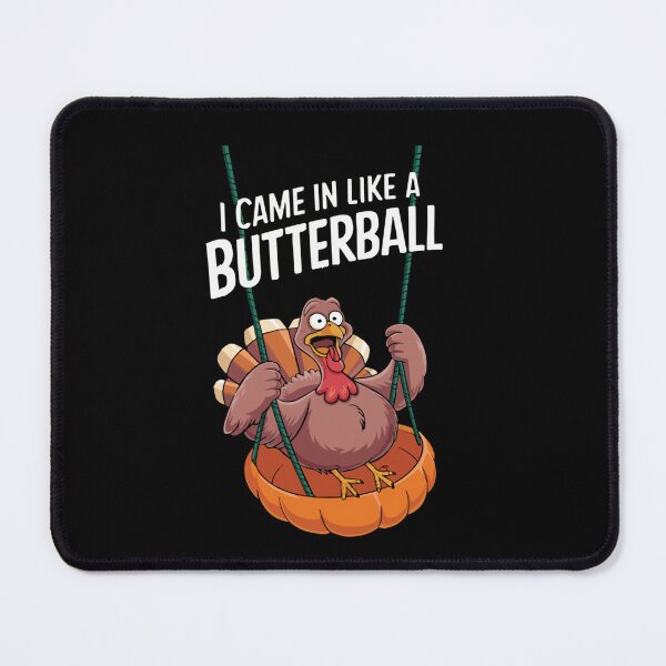 Item preview, I Came In Like A Butterball Funny Thanksgiving Men Women designed and sold by savecloth.