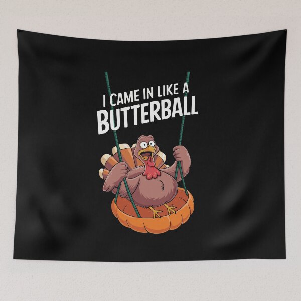 Item preview, I Came In Like A Butterball Funny Thanksgiving Men Women designed and sold by savecloth.