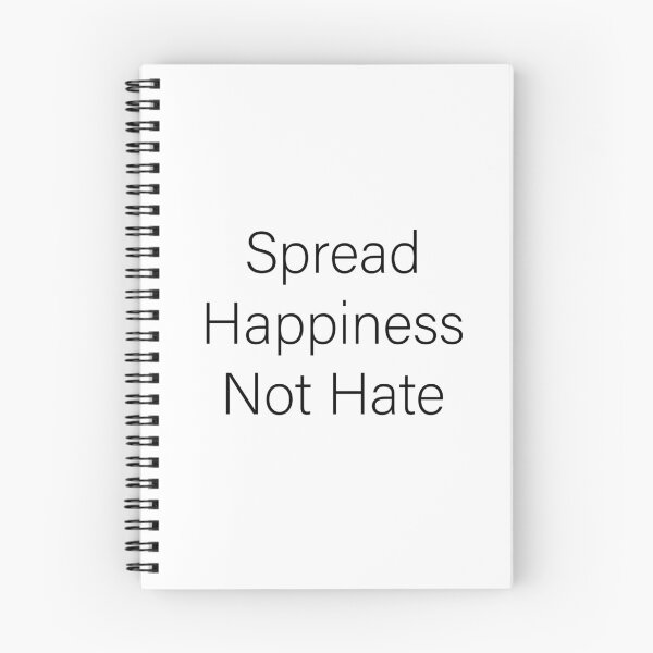 Item preview, Spread Happiness Not Hate designed and sold by Slassyat.