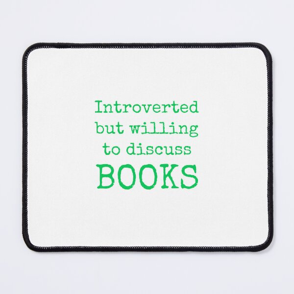 Item preview, Introverted but willing to discuss books designed and sold by Inspirationmotivation.