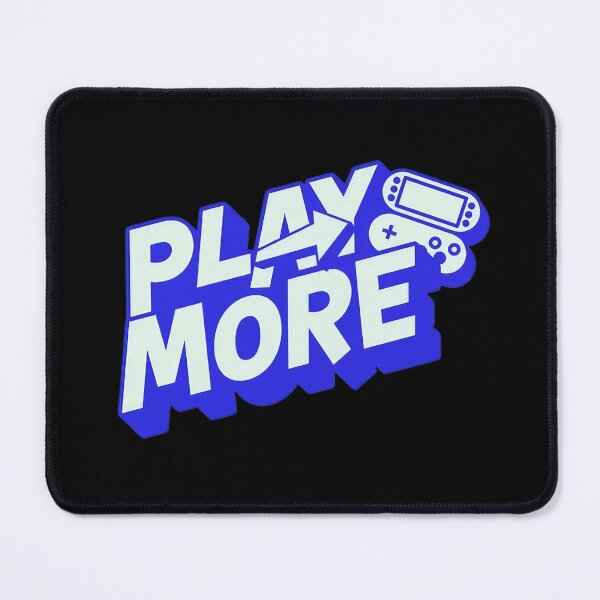 Item preview, PLAY MORE designed and sold by LuizSilva1983.
