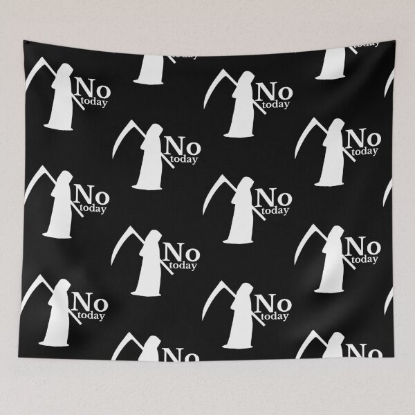 Item preview, No today Death designed and sold by mrno666.