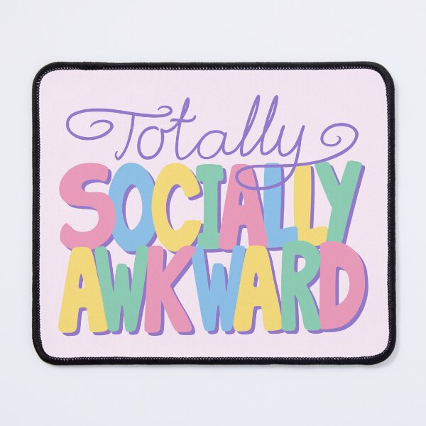 Item preview, Totally Socially Awkward designed and sold by Art by Tornemark.