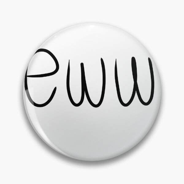 Item preview, Eww! designed and sold by Priyan96.