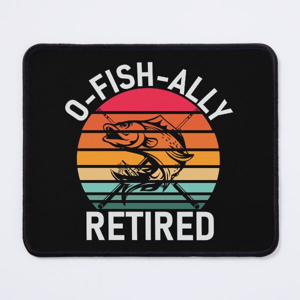 Item preview, O Fish Ally Retired Fishing Retirement Lovers Lake Life  designed and sold by Loyaltees Apparel.
