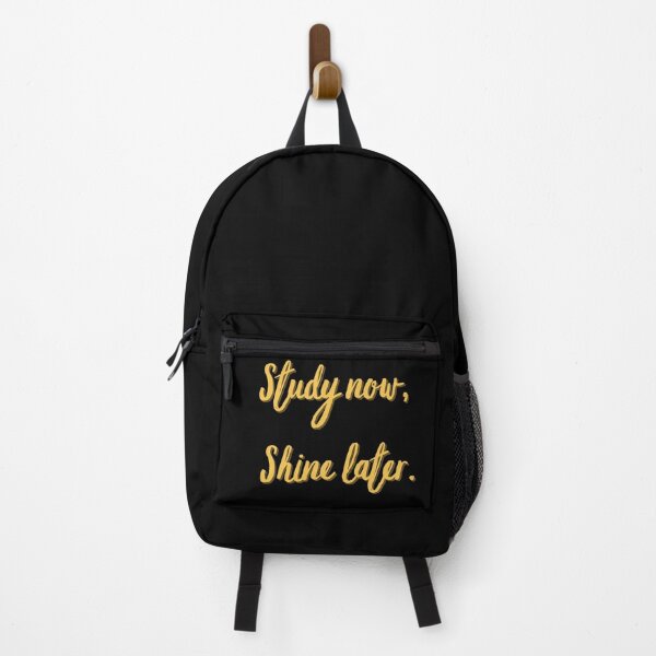 Item preview, Study now, Shine later. Study Motivation designed and sold by AngieArt-.