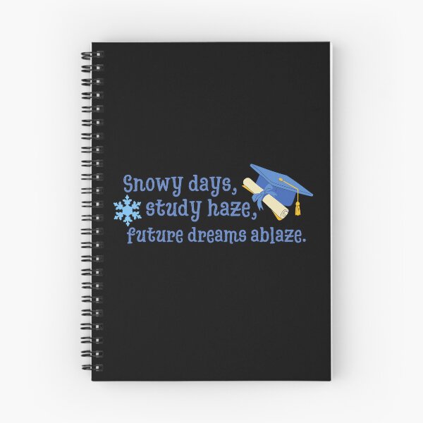 Item preview, Snowy Days, Study Haze, Future Dreams Ablaze. Study Motivation designed and sold by AngieArt-.