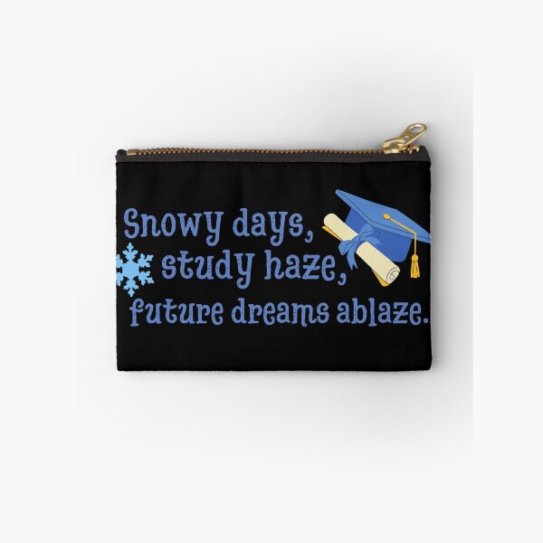 Item preview, Snowy Days, Study Haze, Future Dreams Ablaze. Study Motivation designed and sold by AngieArt-.