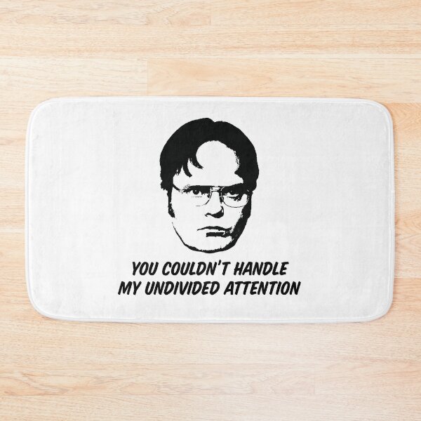 Item preview, Dwight Shrute — You Couldn't Handle My Undivided Attention designed and sold by ChickenFund.