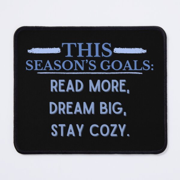 Item preview, This Season Goals Read More, Dream Big, Stay Cozy. Winter Bookish designed and sold by AngieArt-.
