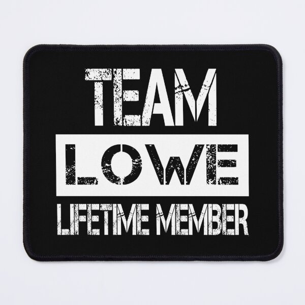 Item preview, Lowe Name Lowe Lifetime member designed and sold by Opera-Dan.