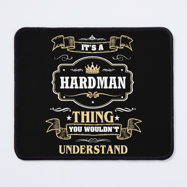 Item preview, It Is A Hardman Thing You Wouldn't Understand Hardman Name Shirt designed and sold by Zanden-zo.
