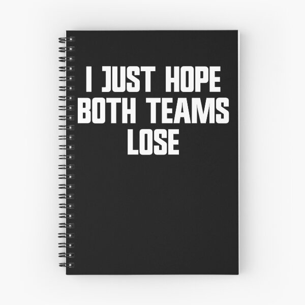 Item preview, I Just Hope Both Teams Lose Funny Men's Sports Gear designed and sold by DynamicDesign.