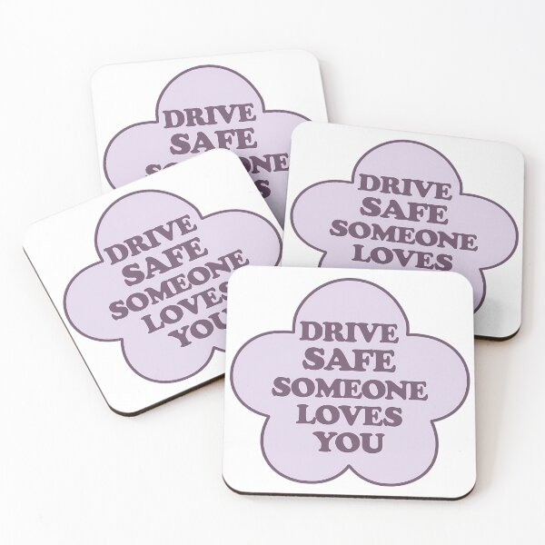 Item preview, Drive Safe Someone Loves You designed and sold by Jaxym.