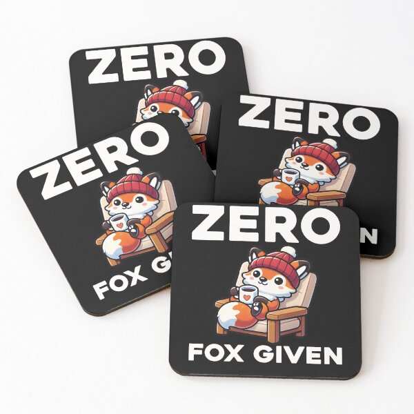 Item preview, Zero Fox Given - For Fox Lovers - Dark designed and sold by Woggy-Doodles-.