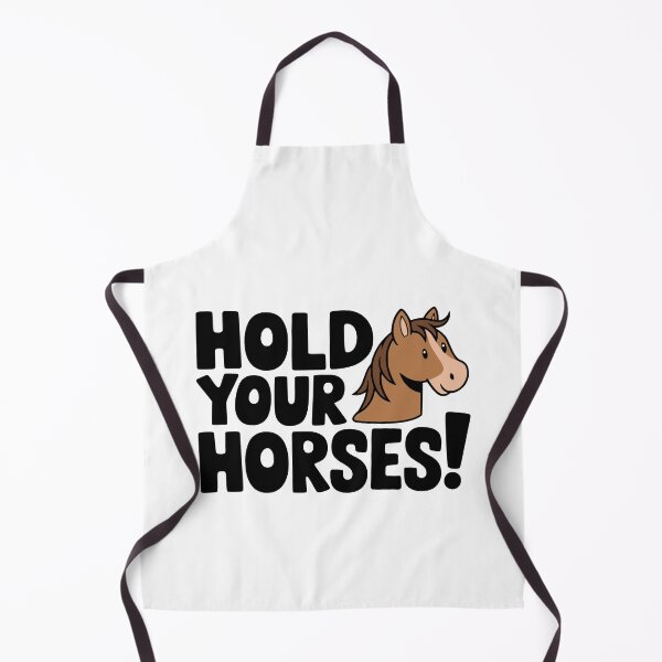 Item preview, Hold Your Horses! Funny Horse Pun designed and sold by PMCreative.