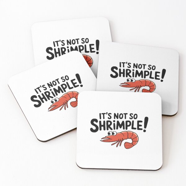 Item preview, It's Not So Shrimple! Funny Shrimp Pun designed and sold by PMCreative.