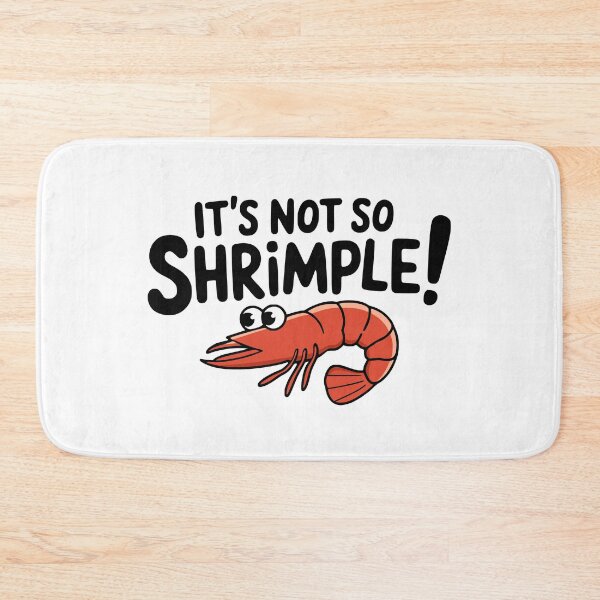 Item preview, It's Not So Shrimple! Funny Shrimp Pun designed and sold by PMCreative.