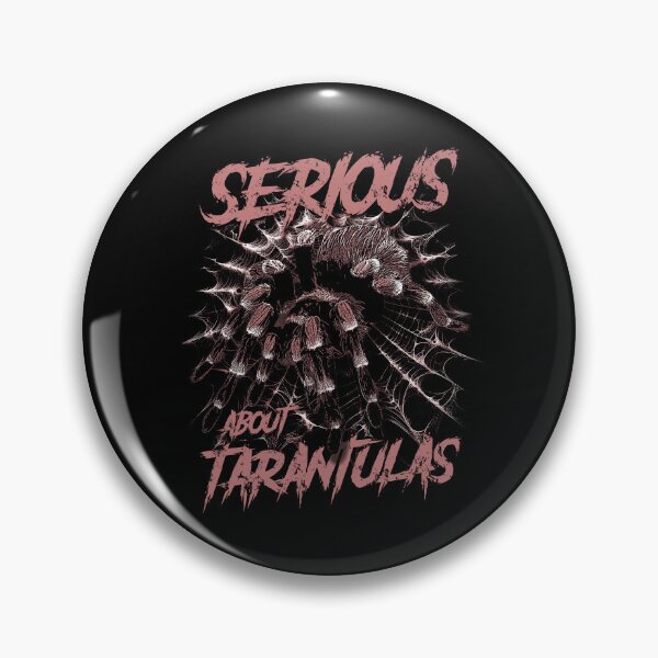 Item preview, Serious About Tarantulas Pet Spider Owner designed and sold by JRRTs.
