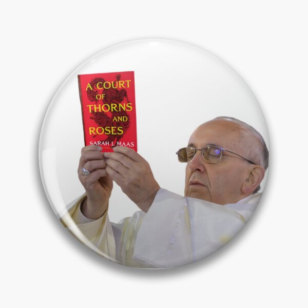 Artikelvorschau, Ein Hof aus Dornen und Rosen, Papst-Meme. ACOTAR entworfen und verkauft von BWitchDesigns.