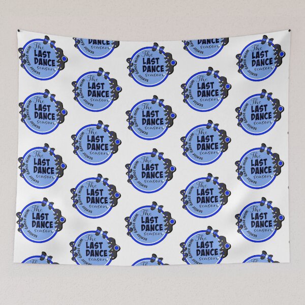 Item preview, Dance Mom Era; The last dance season; blue designed and sold by Fancyc.