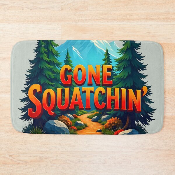 Item preview, Gone Squatchin Bigfoot Hunter designed and sold by TheArtOfPat.