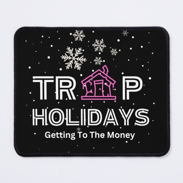 Item preview, Trap Holidays designed and sold by iRoyalRiches.