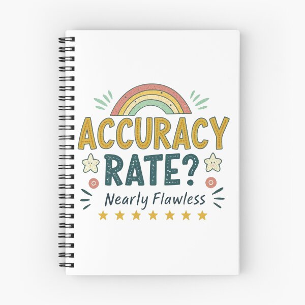 Item preview, My Accuracy Rate? Nearly Flawless - Funny Quote Design for Perfectionists designed and sold by Colorful-Garden.