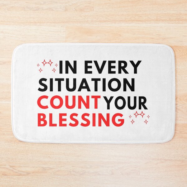 Item preview, In Every Situation Count Your Blessing, Inspirational, Motivational designed and sold by Teetreasure2.