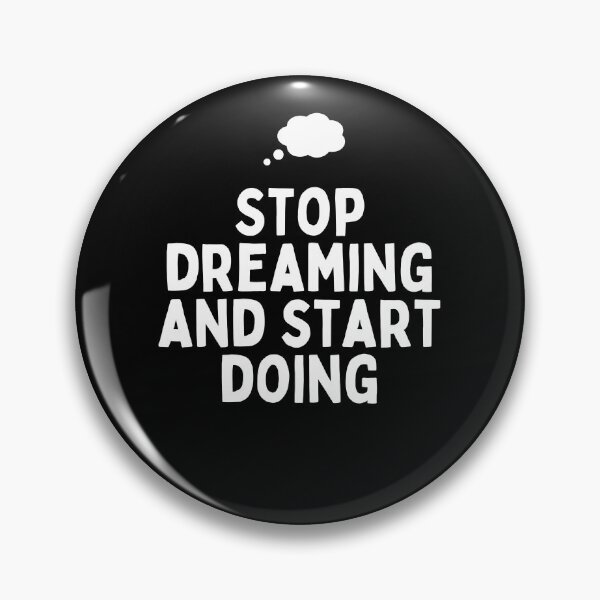 Item preview, Stop Dreaming And Start Doing designed and sold by Artsbybree.