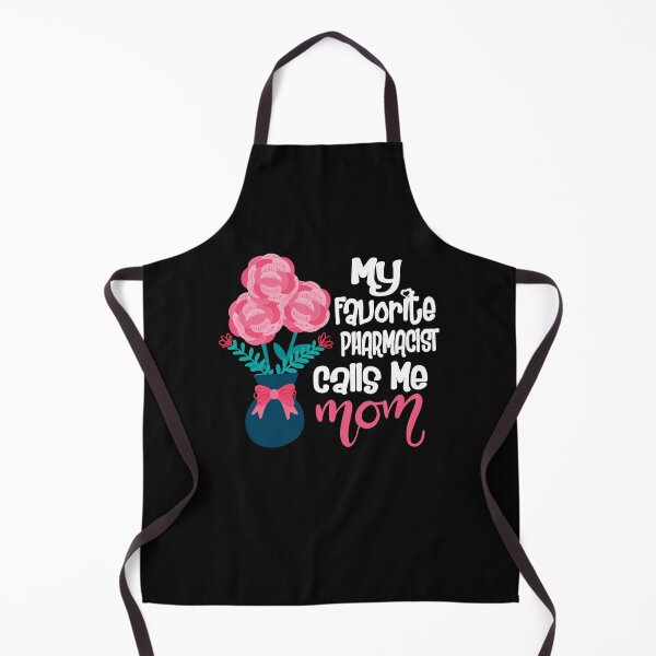 Item preview, My Favorite Pharmacist Calls Me Mom designed and sold by T-M-Design.