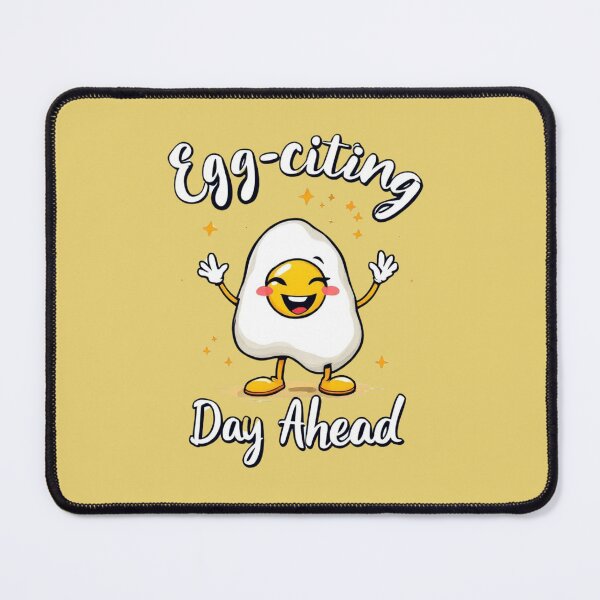 Item preview, Egg-citing Day Ahead designed and sold by SignumShop.