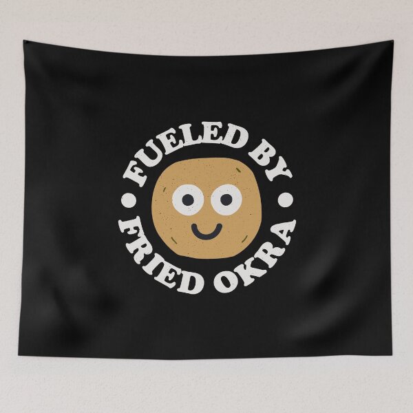 Item preview, Fueled By Fried Okra - Southern Fried Okra designed and sold by TomThornton.