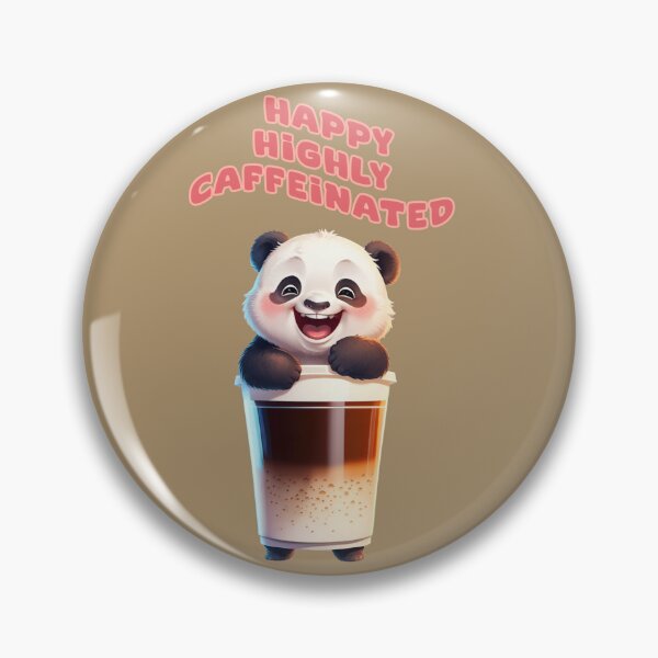 Item preview, CUTE PANDA HAPPY HIGHLY CAFFEINATED designed and sold by La Loca.