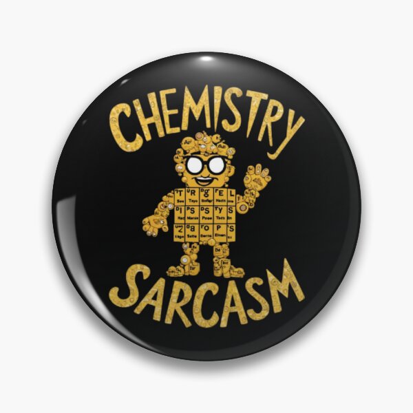 Item preview, Chemistry sarcasm designed and sold by 123ks.